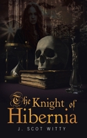 The Knight of Hibernia 1956742182 Book Cover