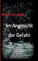 Im Angesicht der Gefahr 3743954826 Book Cover