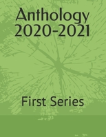 Anthology 2020-2021: First Series B09CRW97B2 Book Cover