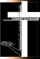 The Promise : The Ritual, the Spell and the Prayer 1724632817 Book Cover
