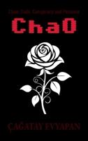 Chao: Code, Conspiracy and Penance 6259645880 Book Cover
