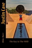 Justin Case and the Key to the VOID 1726358607 Book Cover