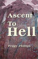 Ascent to Hell 0595142281 Book Cover