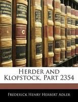 Herder and Klopstock, Part 2354 1357031092 Book Cover