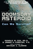 Doomsday Asteroid: Can We Survive? 1573920665 Book Cover