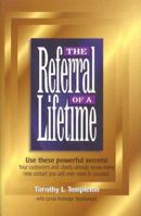 The Referral of a Lifetime 0966784510 Book Cover