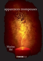 apparences trompeuses (French Edition) B09TNFKGF4 Book Cover