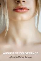 August of Deliverance 194730920X Book Cover