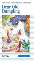 Dear Old Dumpling 0887805752 Book Cover