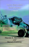 Luck, God, and a Good Woman: A Memoir 0759692874 Book Cover