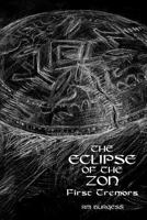 The Eclipse of the Zon: First Tremors 0997467304 Book Cover