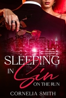 Sleeping in Sin: On The Run 1530806763 Book Cover
