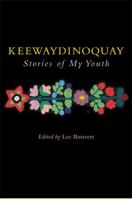 Keewaydinoquay, Stories from My Youth 0472069209 Book Cover