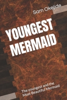 Youngest Mermaid B0CNWJ6TTK Book Cover
