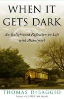 When It Gets Dark 1416573208 Book Cover