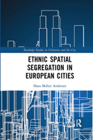 Ethnic Spatial Segregation in European Cities 1138358916 Book Cover