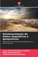 Reinterpretação de dados magnéticos e geoquímicos 6205828251 Book Cover