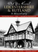 Leicestershire & Rutland: A Miscellany 1845896823 Book Cover