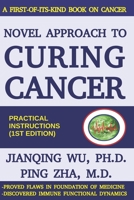 Novel Approach to Curing Cancer 1792698763 Book Cover