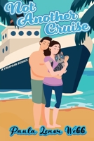 Not Another Cruise: A TruPair Series 1966890222 Book Cover