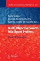 Multi-Objective Swarm Intelligent Systems: Theory & Experiences 3642051642 Book Cover