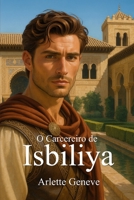 O Carcereiro de Isbiliya 1530831377 Book Cover