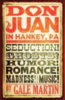 Don Juan in Hankey, PA 1935961403 Book Cover