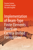 Implementation of Beam-Type Finite Elements Based on Carrera Unified Formulation 3031958551 Book Cover