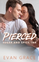 Pierced: Sugar and Spice, Ink B0BKCFYFDH Book Cover