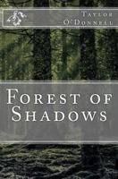Forest of Shadows 1546706216 Book Cover