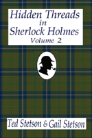 Hidden Threads in Sherlock Holmes, Volume 2 B0CP9VMZCR Book Cover