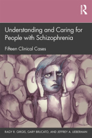 The Three Stages of Schizophrenia: Clinical Care Throughout the Natural History of the Illness 0367369990 Book Cover