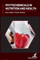 Phytochemicals in Nutrition and Health 1787156672 Book Cover