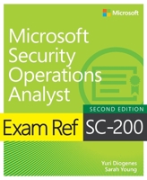 Exam Ref SC-200 Microsoft Security Operations Analyst 0135590787 Book Cover