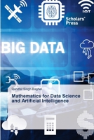 Mathematics for Data Science and Artificial Intelligence 6208846552 Book Cover