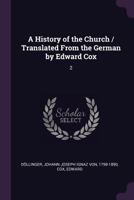 History of the Church Volume 2 1022165305 Book Cover