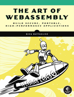 The Art of Webassembly 1718501447 Book Cover