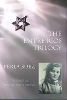 The Entre Ríos Trilogy: 2nd edition 1945680598 Book Cover