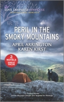 Peril in the Smoky Mountains: Smoky Mountain Danger / Targeted for Revenge 1335498540 Book Cover