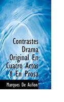 Contrastes Drama Original En Cuatro Actos Y En Prosa 1113982284 Book Cover