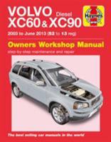 Volvo Diesel XC60 and XC90 Owners Workshop Manual 2003 to June 2013 Models 1785213075 Book Cover