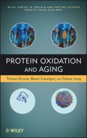 Protein Oxidation and Aging 0470878282 Book Cover