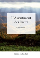 L'Assentiment des Dieux (French Edition) B07KBQMHL7 Book Cover