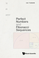 Perfect Numbers And Fibonacci Sequences 9811244073 Book Cover