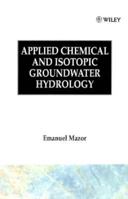 Applied Chemical and Isotopic Groundwater Hydrology 0470216522 Book Cover
