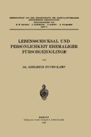 Lebensschicksal Und Personlichkeit Ehemaliger Fursorgezoglinge 3642986587 Book Cover