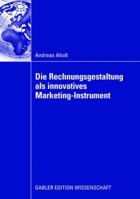 Die Rechnungsgestaltung ALS Innovatives Marketing-Instrument 3835009737 Book Cover