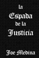 La Espada de la Justicia 1795537752 Book Cover