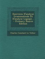 Exercices D'analyse Grammaticale Et D'analyse Logique... 101578660X Book Cover