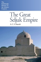 Great Seljuk Empire 0748638261 Book Cover